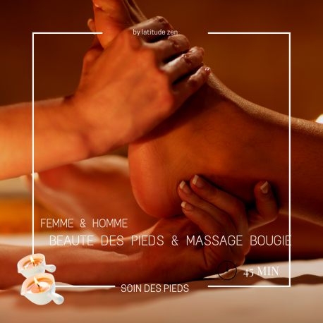 Beauté des pieds et massage à la bougie LATITUDE ZEN