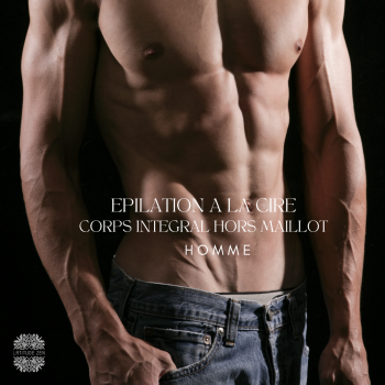 épilation du corps intégral homme, HORS MAILLOT 
