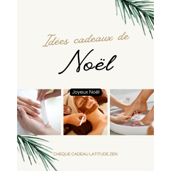 Beauté de Noël - bon cadeau latitude zen
