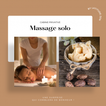 Massage solo relaxant au beurre de karité parfumé 60 minutes