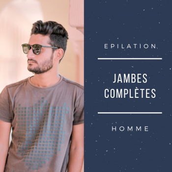 Epilation jambes complètes homme