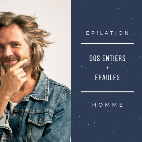 épilation 2 zones homme dos épaules